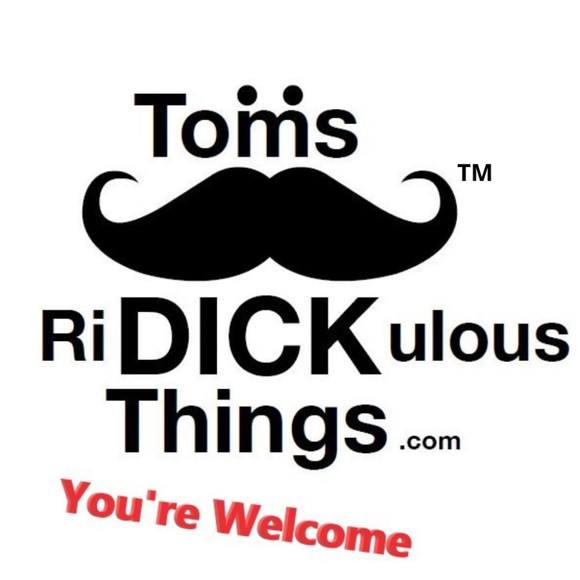 tomsridickulous